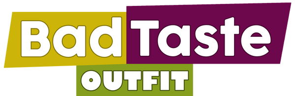Bad Taste Outfit